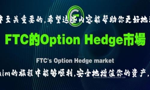 tokenim 代币的添加是一个很重要的步骤，尤其如果你想在区块链环境中进行投资、交易或使用这种代币。下面，我们将深入探讨如何向钱包或交易所中添加 **tokenim** 代币，包括所需的步骤和一些常见的问题和解答。

什么是Tokenim代币？
首先，了解一下什么是Tokenim代币。Tokenim是一种基于区块链的数字货币，通常用于特定的生态系统或平台。它可以作为一种交易媒介，也可能在某些特定应用中发挥作用，比如在游戏内购买、服务支付或平台投票等。它的设计通常旨在促进流通及利用。

为什么需要将Tokenim代币添加到你的钱包或交易所？
添加Tokenim代币对用户非常重要，尤其是当你在特定的平台交易或进行投资时。这样，用户能够更方便地管理、转移或使用这些代币。此外，通过将代币添加到钱包，用户还可以在不同的去中心化交易所（DEX）进行交易，从而利用流动性和其他市场优势。

如何添加Tokenim代币到你的钱包？
接下来，我们将探讨具体的步骤，让你可以简单明了地将Tokenim代币添加到你的数字钱包中。这一过程其实并不复杂，按照以下步骤操作即可：

步骤一：准备工作
首先，你需要确保自己拥有一个支持添加自定义代币的钱包。大多数市面流行的钱包（如MetaMask、Trust Wallet、Coinbase Wallet等）都支持添加自定义代币。当然，在选择钱包时，你也应该考虑其安全性和用户友好程度。

步骤二：获取Tokenim代币的合约地址
在添加代币之前，你需要知道Tokenim代币的合约地址。这个地址通常可以在项目的官方网站、社交媒体或相关的社区论坛中找到。务必确保获取到的是正确的合约地址，以防止将代币发送到错误的地址。

步骤三：打开你的钱包
在这个步骤中，打开你的数字钱包，并登录你的账户。如果你尚未创建账户，那么请先进行注册并确保顺利登录。

步骤四：添加代币
在钱包的主界面上，通常会有一个“添加代币”的选项。点击这个选项，并选择“自定义代币”或“添加代币”的功能。
在接下来的界面中，你需要输入Tokenim代币的合约地址。系统会自动识别代币的名称和符号，如果没有自动填充，可以手动输入。这一步非常重要，确保一点都不出错。

步骤五：确认添加
完成上述步骤后，点击“确认”或“添加”提交请求。此时，你的数字钱包应该会显示你刚刚添加的Tokenim代币。如果代币没有显示，尝试刷新页面或检查合约地址是否正确。

常见问题解答
在添加Tokenim代币的过程中，一些用户可能会遇到问题。下面，我们列出一些常见问题及其解答：

Q1: 如果我输入的合约地址不正确，会发生什么？
A1: 如果地址输入有误，你可能会导致无法找到该代币，或者更严重的情况是将代币发送到一个无效地址。因此，确保合约地址的准确性是非常重要的。

Q2: 我可以在任何钱包中添加Tokenim代币吗？
A2: 并不是所有钱包都支持添加自定义代币。你需要选择一个支持此功能的钱包，如MetaMask或Trust Wallet。

Q3: 添加Tokenim代币后，如何进行交易？
A3: 在钱包中显示Tokenim代币后，你可以通过交易所或去中心化交易平台进行交易。确保了解相关的交易手续费和流程。

Q4: 如果我想转账Tokenim代币，该怎么做？
A4: 转账流程通常很简单。打开你的钱包，选择你想转账的代币，然后输入接收方的地址和转账金额，确认后进行转账即可。

如何安全地存储和管理Tokenim代币？
代币的安全存储是任何加密资产管理的重中之重。为了确保你的Tokenim代币安全，建议采取以下措施：

启用双重认证
使用双重认证（2FA）可以增加额外的安全层。每次登录时，除了密码，你还需要输入一次性验证码，这样即使有人获得了你的密码，他们也无法随意登录。

定期备份钱包
定期备份你的钱包非常重要，以防意外丢失。大多数钱包允许你导出助记词或私钥，妥善保管这些信息，可以避免资金损失。

保持软件更新
及时更新钱包应用程序，以确保你使用的是安全性最高的版本。新版本通常会修补已知的漏洞，增强用户的安全保护。

不随意分享你的信息
切勿公开自己的助记词、私钥或钱包地址，以免被不法分子利用。即使是朋友和家人，也要小心分享信息。

总结
通过上述步骤，你应该能够成功添加Tokenim代币到你的钱包中。记住，安全和准确性是在数字资产管理中至关重要的。希望这些内容能帮助你更好地理解如何使用和管理Tokenim代币，让你的区块链之路更加顺畅。

相关关键词
Tokenim, 代币添加, 数字钱包, 区块链, 安全存储/guanjianci

Tokenim代币的添加并不是一个复杂的过程，只要你认真检查每一步，就能顺利完成。希望你在使用Tokenim的旅程中能够顺利，安全地增值你的资产。